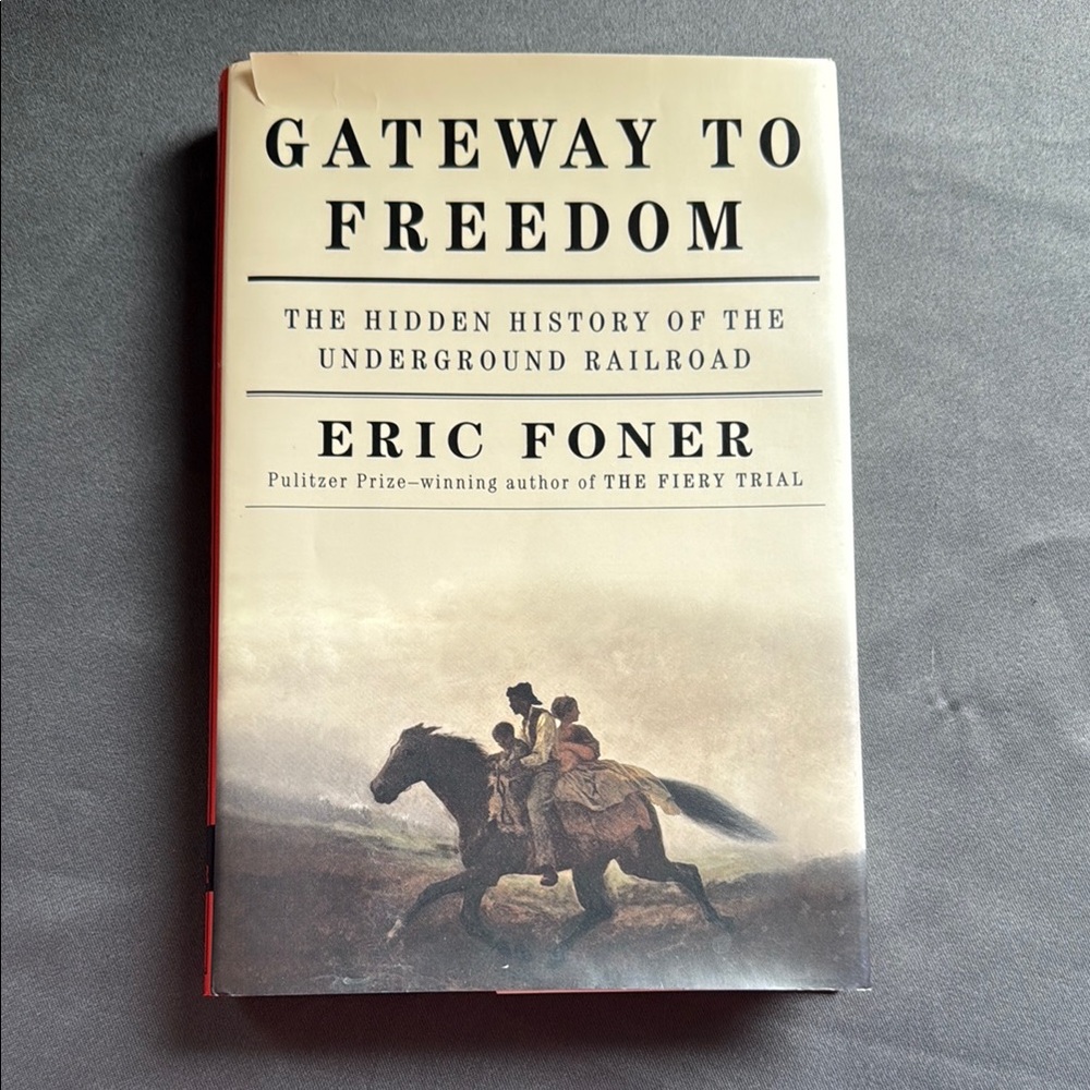 Gateway to Freedom Book by Eric Foner - Black and Cream Cover